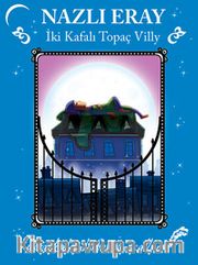 İki Kafalı Topaç Villy
