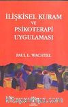 İlişkisel Kuram ve Psikoterapi Uygulaması