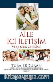 Aile İçi İletişim ve Çocuk Gelişimi