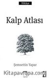 Kalp Atlası & Onların Hikayesi
