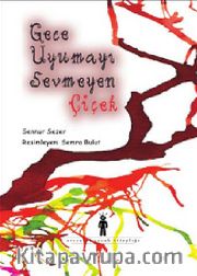 Gece Uyumayı Sevmeyen Çiçek