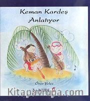 Keman Kardeş Anlatıyor