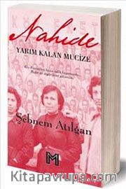 Nahide: Yarım Kalan Mucize