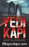 Yedi Kapı & Tebrizli Şemseddin Efsanesi