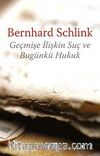 Geçmişe İlişkin Suç ve Bugünkü Hukuk