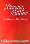 Nazenin Güller & Hz. Hasan ve Hz. Hüseyin