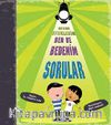 Merak Ettiklerim Ben ve Bedenim - Sorular