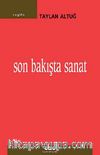 Son Bakışta Sanat