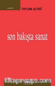 Son Bakışta Sanat