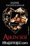 Aşkın Sesi & Hayat Müzikle Devam Eder