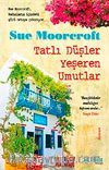 Tatlı Düşler Yeşeren Umutlar