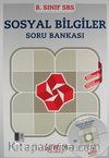 8. Sınıf SBS Sosyal Bilgiler Soru Bankası