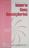 İslam'ın Genç Davetçilerine