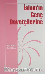İslam'ın Genç Davetçilerine