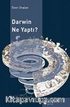 Darwin Ne Yaptı?