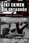 İki Ekmek Bir Ortadoğu