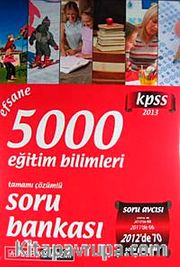 2013 KPSS Eğitim Bilimleri 5000 Soru Bankası