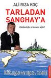 Tarladan Şanghay'a