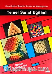 Temel Sanat Eğitimi <br /> Sanat Eğitimi Öğretim Sistemi ve Bilgi Kapsamı
