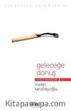 Geleceğe Dönüş / Risale Okumaları -5
