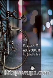 Süt Dişlerimi Arıyorum