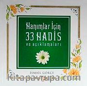 Hanımlar İçin 33 Hadis ve Açıklamaları