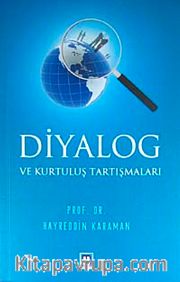 Diyalog ve Kurtuluş Tartışmaları
