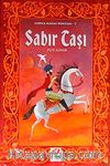 Sabır Taşı / Gonca Masal Dünyası- 7