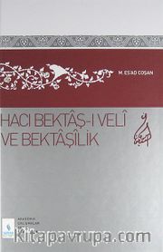 Hacı Bektaş-ı Veli ve Bektaşilik