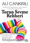 Torun Sevme Rehberi