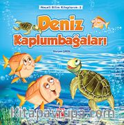Deniz Kaplumbağaları /  Neşeli Bilim Kitaplarım -3