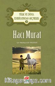 Hacı Murat / Türk ve Dünya Edebiyatından Seçmeler-23