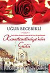 Konstantiniyye'nin Gülü