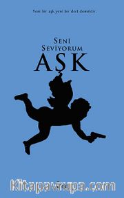 Seni Seviyorum Aşk