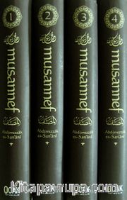 Musannef <br /> En Büyük İlk Hadis Koleksiyonu (4 Cilt Takım)