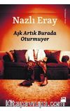 Aşk Artık Burada Oturmuyor