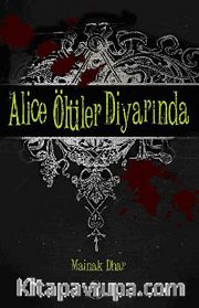 Alice Ölüler Diyarında