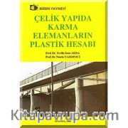 Çelik Yapıda Karma Elemanların Plastik Hesabı