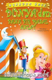 Uykudan Önce Dünya'dan Bana Bir Masal Anlat - Ciltli