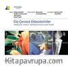 Diz Çevresi Osteotomiler & Endikasyonlar - Planlama - Plas Fiksatör Kullanılan Cerrahi Teknikler