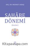 Sahabe Dönemi (Kesitler)
