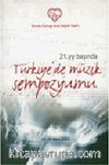 21.Yüzyıl Başında Türkiye'de Müzik Sempozyumu