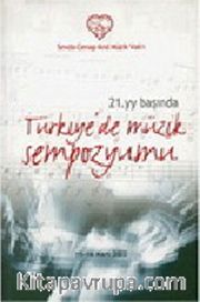 21.Yüzyıl Başında Türkiye'de Müzik Sempozyumu