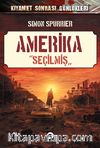 Amerika - Seçilmiş / Kıyamet Sonrası Günlükleri