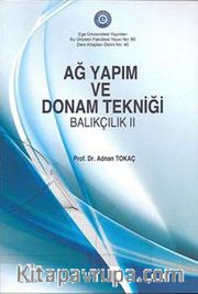 Ağ Yapım ve Donanım Tekniği Balıkçılık II