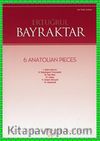 Ertuğrul Korkmaz - 6 Anatolian Pieces
