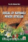Doğal Lif Kaynaklı Minör Bitkiler
