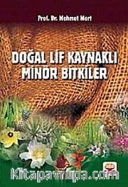 Doğal Lif Kaynaklı Minör Bitkiler