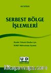 Serbest Bölge İşlemleri & Meslek Yüksek Okulları İçin İKMEP Müfredatına Uyumlu