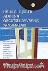 Halkla İlişkiler Alanına Örgütsel Davranış Yansımaları